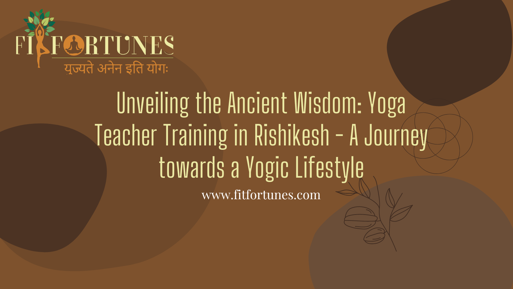 Unveiling the Ancient Wisdom: Yoga Teacher Training in Rishikesh – A Journey towards a Yogic Lifestyle