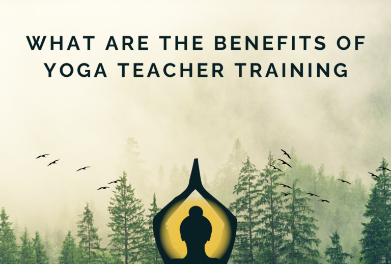 Benefits of Yoga Teacher Training
