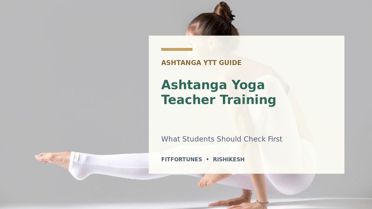 A Real-World Guide to Ashtanga Yoga Teacher Training