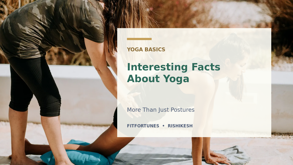 Interesting Facts About Yoga: More Than Just Poses and Breathing