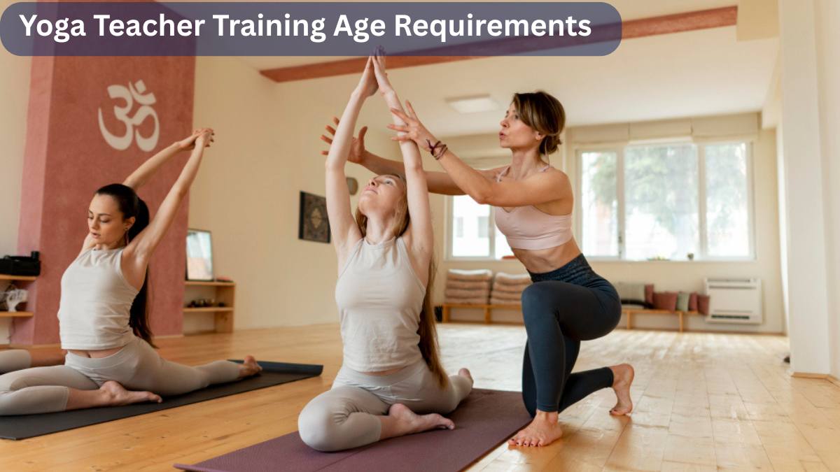 Yoga Teacher Training Age Requirements in India