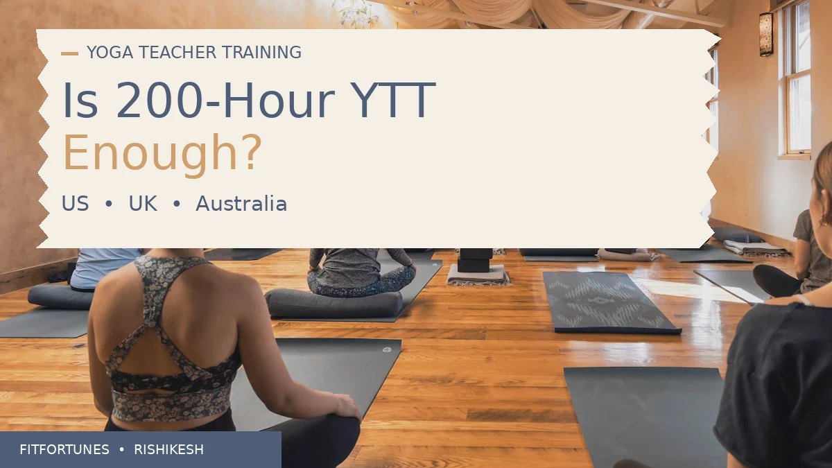 Is a 200-hour yoga teacher training enough to teach in the US, UK or Australia?