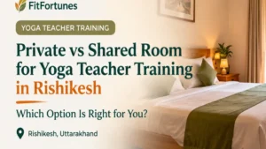 Private vs shared room for yoga teacher training in Rishikesh